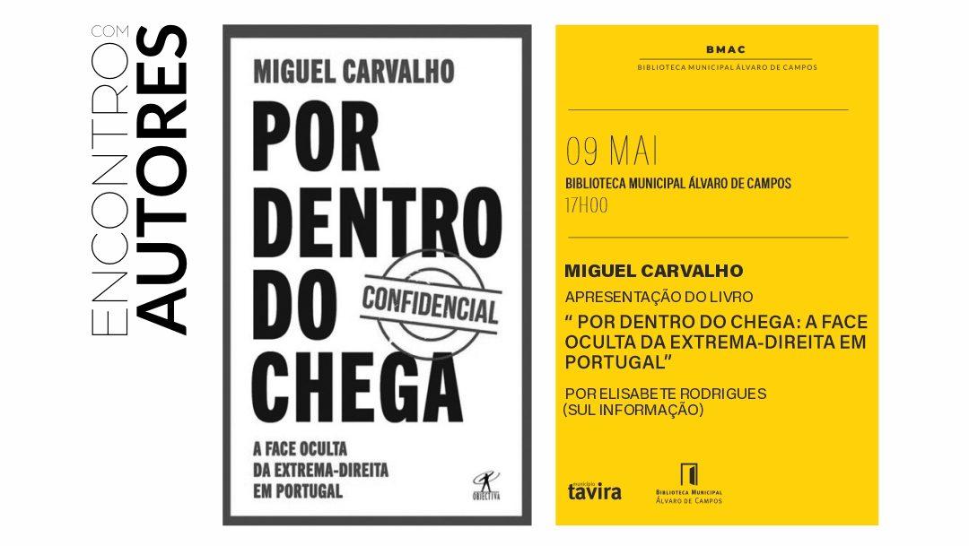 Meeting with Authors | Presentation of the book 'Inside Chega: The Hidden Face of the Far Right in Portugal' by Miguel Carvalho